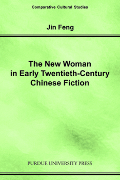 Paperback New Woman in Early Twentieth-Century Chinese Fiction Book