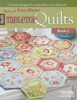 Paperback Best of Fons & Porter: Tabletop Quilts, Book 2 Book