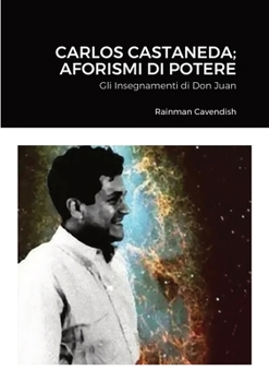 Paperback Carlos Castaneda; Aforismi di Potere: Gli Insegnamenti di Don Juan [Italian] Book