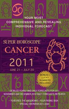 Paperback Super Horoscope Cancer: June 21 - July 20 Book