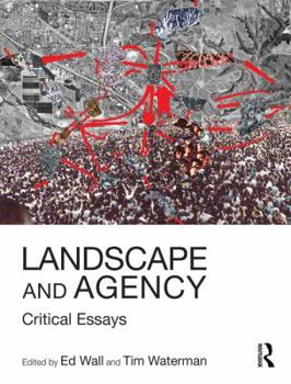 Hardcover Landscape and Agency: Critical Essays Book