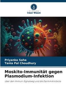 Paperback Moskito-Immunität gegen Plasmodium-Infektion [German] Book