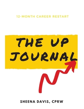 Paperback The Up Journal: 12-month Career Restart Book