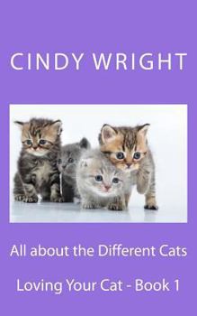 Paperback All about the Different Cats Book