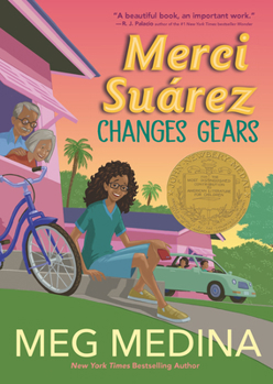 Merci Suárez Changes Gears - Book #1 of the Merci Suárez