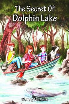 Paperback The Secret of Dolphin Lake Book