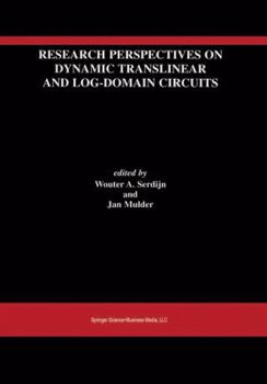 Paperback Research Perspectives on Dynamic Translinear and Log-Domain Circuits Book