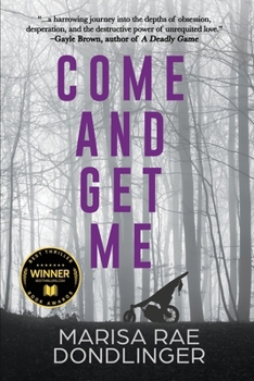 Paperback Come And Get Me Book