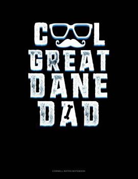 Paperback Cool Great Dane Dad: Cornell Notes Notebook Book