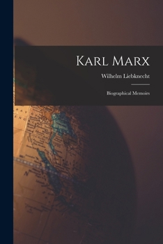 Paperback Karl Marx: Biographical Memoirs Book