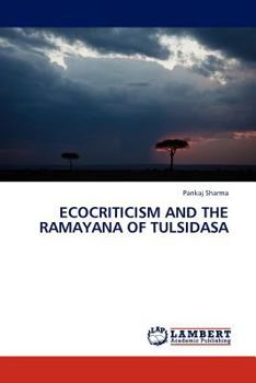 Paperback Ecocriticism and the Ramayana of Tulsidasa Book