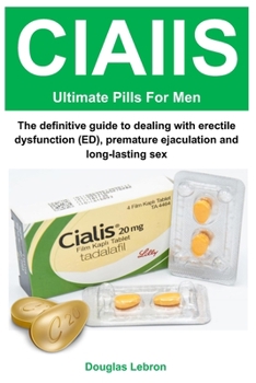 Paperback ClAIlS: The Ultimate Guide to Deal with Erectile Dysfunction (ED), Premature Ejaculation, and Have a Long Lasting Sex Book