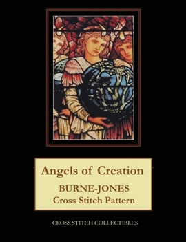 Paperback Angels of Creation: Burne-Jones Cross Stitch Pattern Book