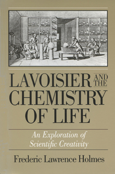 Paperback Lavoisier & the Chemistry of Life: Volume 4 Book