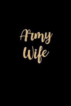 Paperback Army Wife: Deployment Journal for Military Spouses, Writing Gift for Her, Military Family Gift Ideas, Small Diary to Write In Book