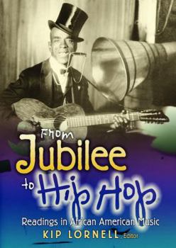 Hardcover From Jubilee to Hip Hop: Readings in African American Music Book