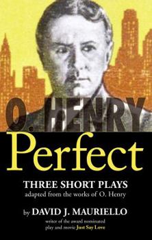 Paperback O. Henry Perfect: Three Short Plays Book