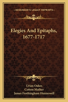 Paperback Elegies And Epitaphs, 1677-1717 Book