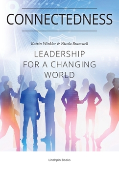 Paperback Connectedness: Leadership for a Changing World Book
