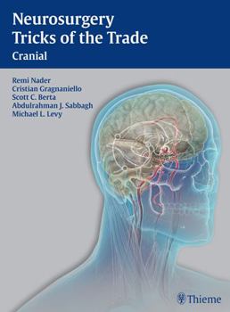 Hardcover Neurosurgery Tricks of the Trade - Cranial: Cranial Book