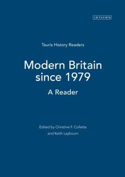 Hardcover Modern Britain Since 1979: A Reader Book