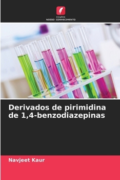 Derivados de pirimidina de 1,4-benzodiazepinas (Portuguese Edition)