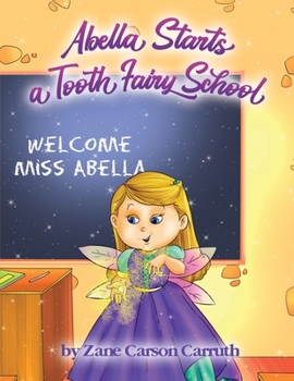 Paperback Abella Starts a Tooth Fairy School Book