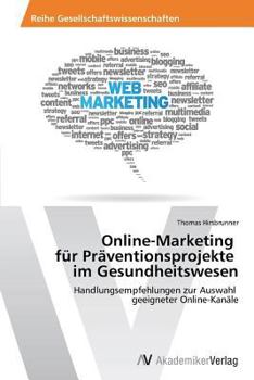 Paperback Online-Marketing für Präventionsprojekte im Gesundheitswesen [German] Book