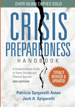 Paperback Crisis Preparedness Handbook: A Comprehensive Guide to Home Storage and Physical Survival Book