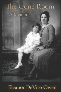 Paperback The Gone Room: A Memoir Book