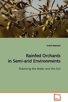 Paperback Rainfed Orchards in Semi-arid Environments Book