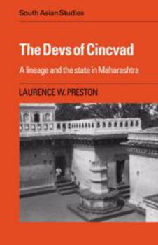 The Devs of Cincvad: A Lineage and the State in Maharashtra - Book  of the Cambridge South Asian Studies
