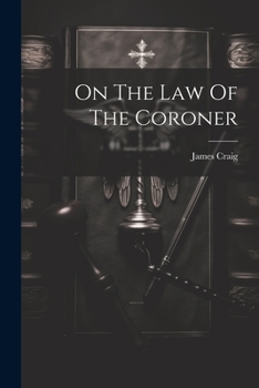 Paperback On The Law Of The Coroner Book