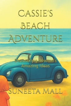 Paperback Cassie's Beach Adventure: Discovering Newton's Amazing Ideas Book