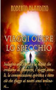 Paperback Viaggi oltre lo specchio [Italian] Book