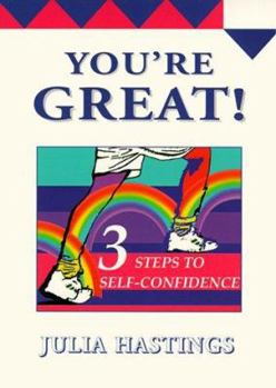 Paperback You're Great!: 3 Steps to Self-Confidence Book