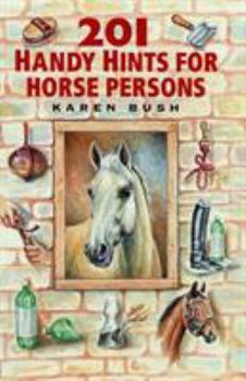 Hardcover 201 Handy Hints for Horse Persons Book