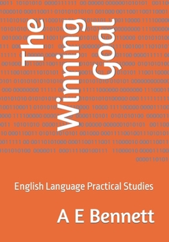 Paperback The Winning Goal: English Language Practical Studies Book