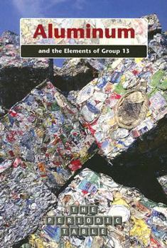 Paperback Aluminum and the Elements of Group 13 Book