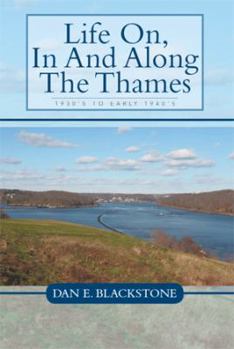 Paperback Life On, in and Along the Thames: 1930's to Early 1940's Book
