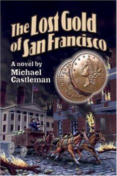 Paperback The Lost Gold of San Francisco Book