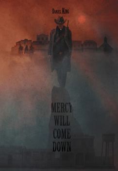 Paperback Mercy Will Come Down Book