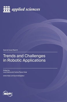 Hardcover Trends and Challenges in Robotic Applications Book