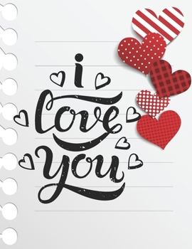 I Love You: Thoughtful Valentine's Day Gifts Idea. Valentine's Day Coloring Book For Adults.