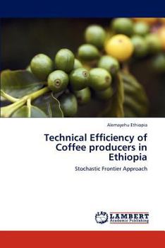 Paperback Technical Efficiency of Coffee producers in Ethiopia Book