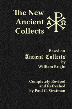 Paperback The New Ancient Collects Book