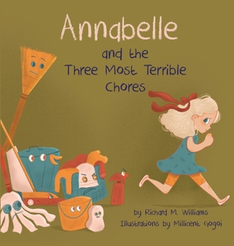 Hardcover Annabelle and the Three Most Terrible Chores Book