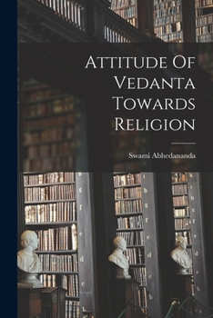 Paperback Attitude Of Vedanta Towards Religion Book