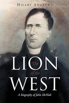 Paperback The Lion of the West: A Biography of John Machale Book