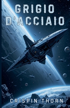 Paperback Grigio d'Acciaio [Italian] Book